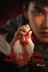 Người Thanh Trừng Chấp Niệm Bất Lương